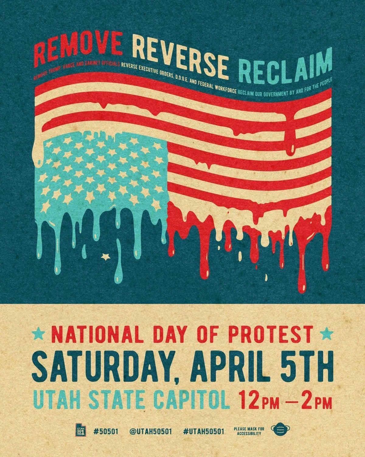 REMOVE REVERSE RECLAIM    Remove Trump, Vance and cabinet officials.   Reverse Executive orders, D.O.G.E, federal workforce.   Reclaim our government by and for the people.    ⭐ National Day of Protest ⭐   Saturday, April 5th @ 12PM-2PM   Utah State Capitol    https://www.fiftyfifty.one/
